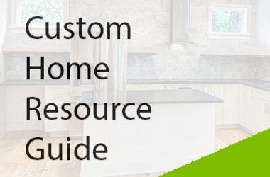 Custom Home Resource Guide
